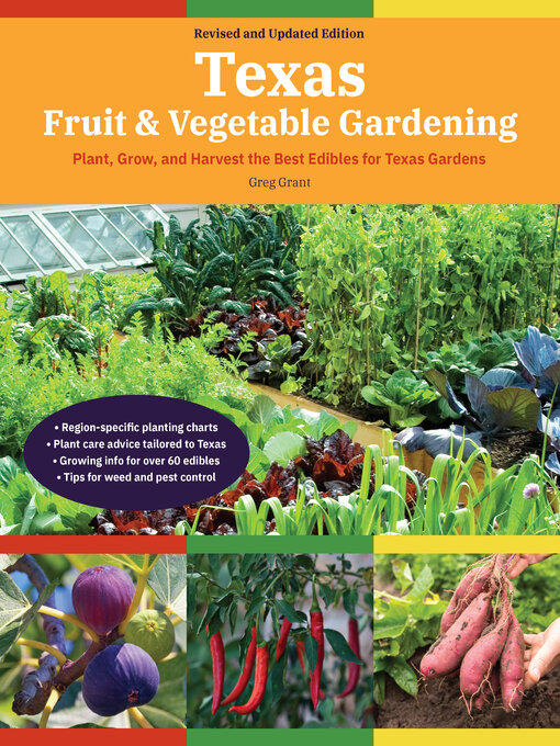 Title details for Texas Fruit & Vegetable Gardening by Greg Grant - Available